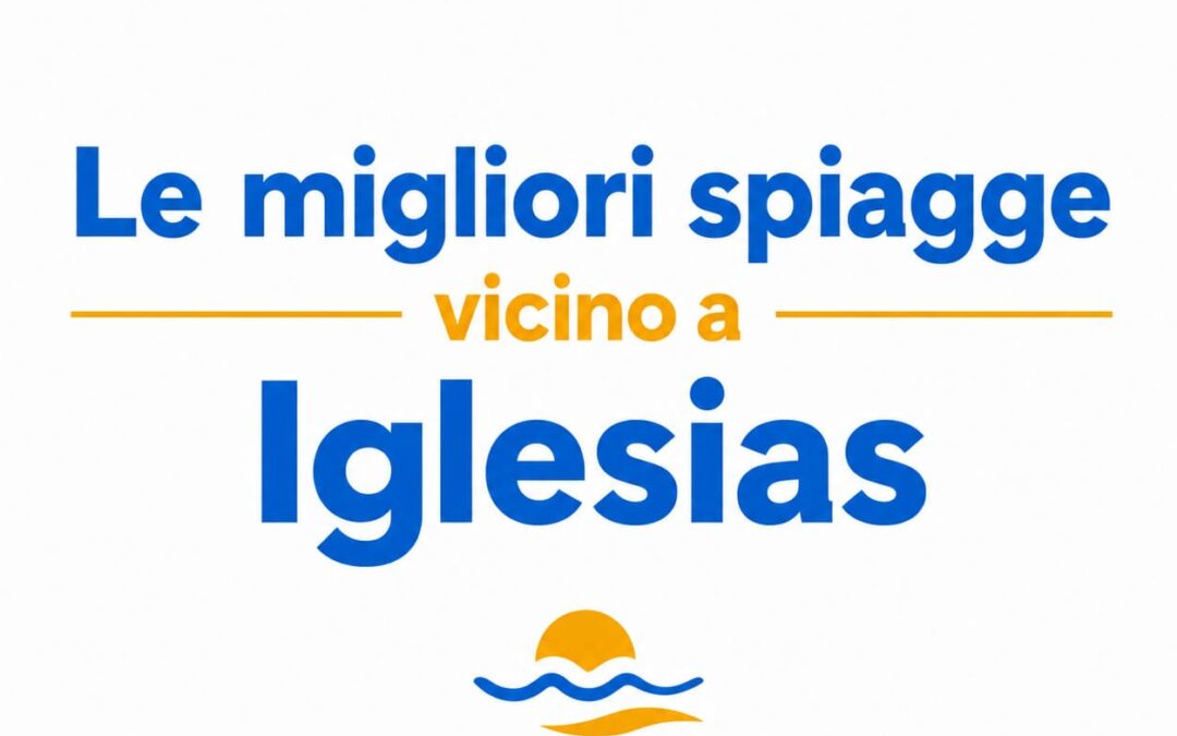 Le migliori spiagge vicino a Iglesias